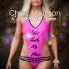 Chrizz Morisson & Latisha Van Simon - Can't Touch Me Now - EP